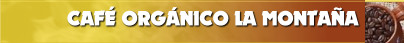 CAF ORGNICO LA MONTAA